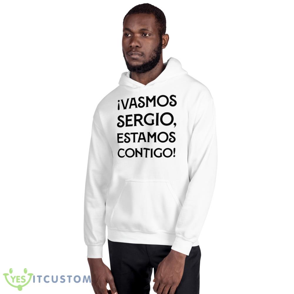 Ivamos sergio estamos contigo shirt 2 Ivamos sergio estamos contigo shirt - 18500 Unisex Heavy Blend Hooded Sweatshirt