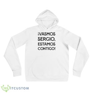 Ivamos sergio estamos contigo shirt 8 Ivamos sergio estamos contigo shirt - 3719 Unisex Fleece Pullover Hoodie