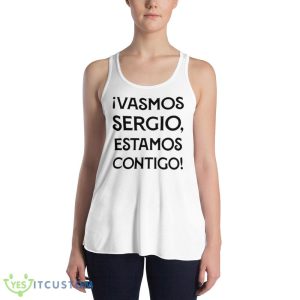 Ivamos sergio estamos contigo shirt 9 Ivamos sergio estamos contigo shirt - 8800 Women's Flowy Racerback Tank