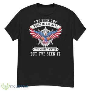 I’ve Seen The World In The Navy It’s Mostly Water But I’ve Seen It 2023 Shirt - G500 Men’s Classic T-Shirt