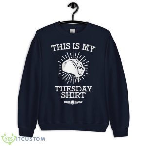 James Walker This Is My Tuesday Shirt 7 James Walker This Is My Tuesday Shirt - Unisex Crewneck Sweatshirt-1