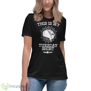 James Walker This Is My Tuesday Shirt 11 James Walker This Is My Tuesday Shirt - Women's Relaxed Short Sleeve Jersey Tee