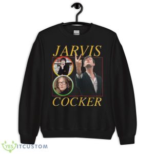 Jarvis Cocker Funny Shirt - Unisex Crewneck Sweatshirt