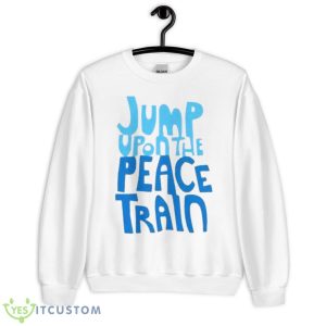 Jump Upon The Peace Train 2023 Shirt - Unisex Heavy Blend Crewneck Sweatshirt