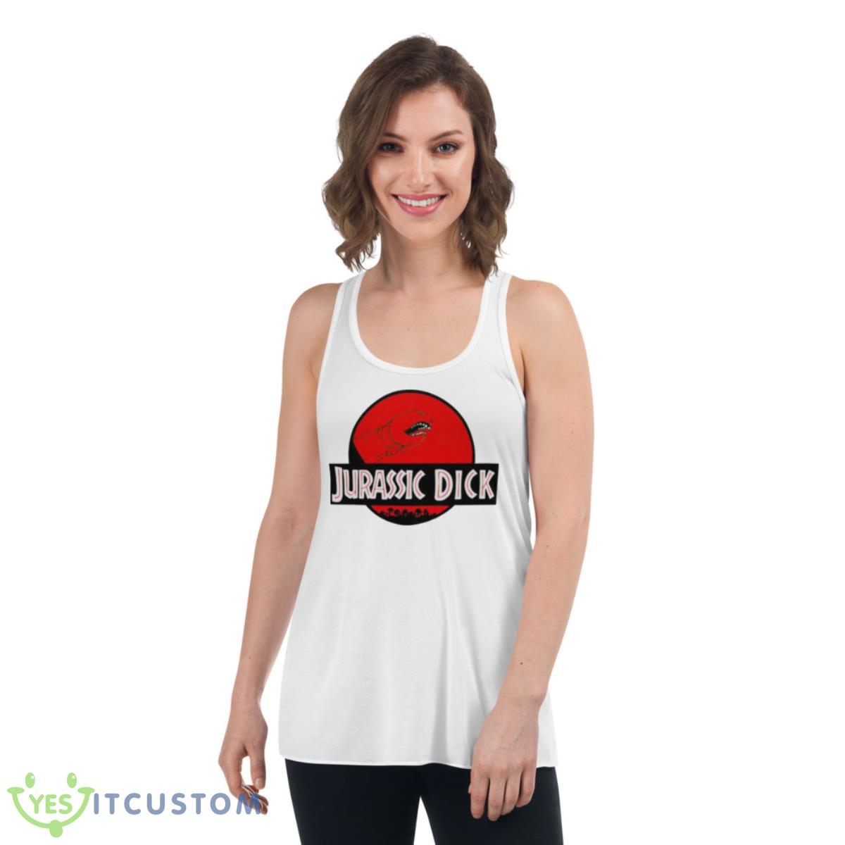 Jurassic Dick Shirt 4 Jurassic Dick Shirt - Women's Flowy Racerback Tank