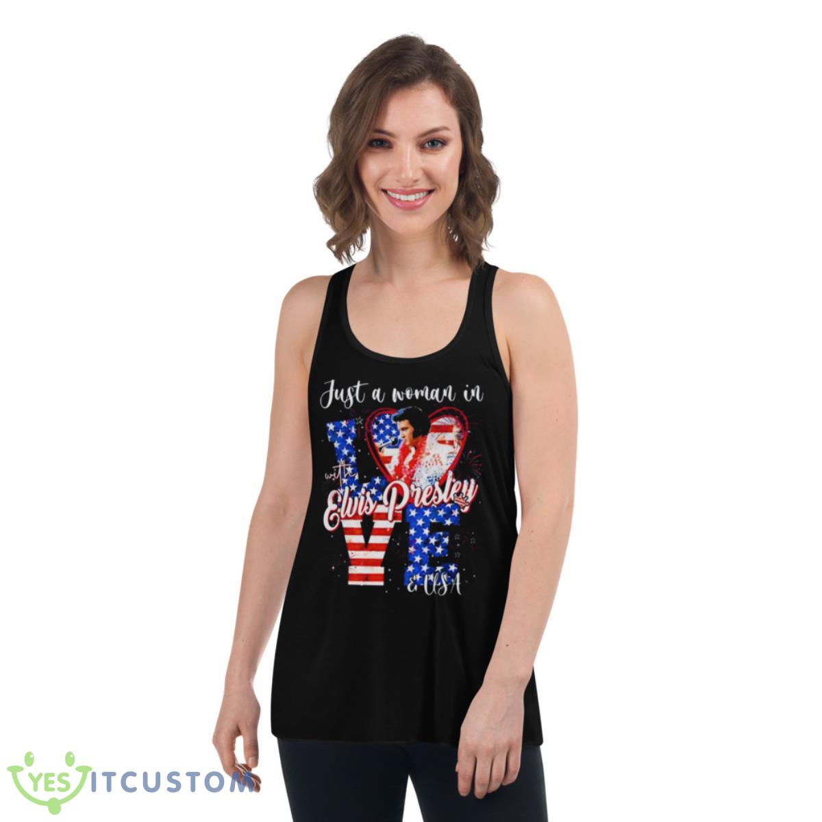 Just A Woman In Love With Elvis Presley And USA Shirt 5 Just A Woman In Love With Elvis Presley And USA Shirt - Women's Flowy Racerback Tank