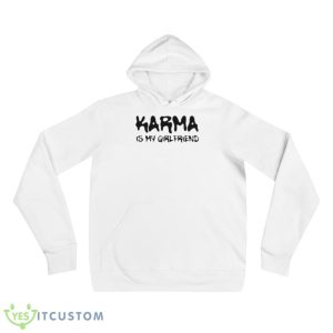 Karma is my girlfriend shirt 8 Karma is my girlfriend shirt - 3719 Unisex Fleece Pullover Hoodie