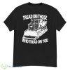 Killdozer Tread On Those Who Tread On You Olafh Ace Shirt - G500 Men’s Classic T-Shirt