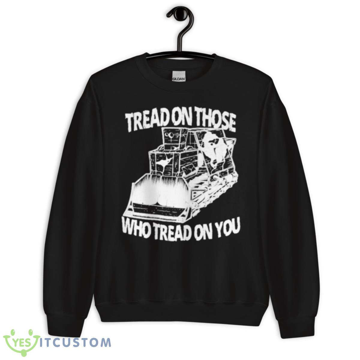 Killdozer Tread On Those Who Tread On You Olafh Ace Shirt 13 Killdozer Tread On Those Who Tread On You Olafh Ace Shirt - Unisex Crewneck Sweatshirt