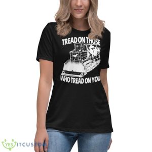 Killdozer Tread On Those Who Tread On You Olafh Ace Shirt 11 Killdozer Tread On Those Who Tread On You Olafh Ace Shirt - Women's Relaxed Short Sleeve Jersey Tee