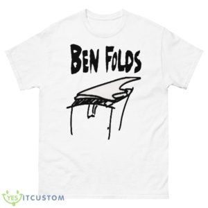 Kloa Of Ben Folds shirt - 500 Men’s Classic Tee Gildan