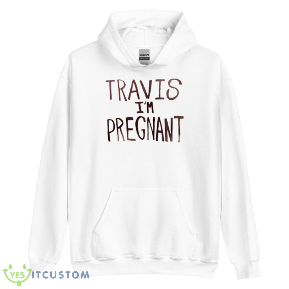 Kourtney Kardashian Pregnacy Poster Travis Barker Travis I’m Pregnant T Shirt 3 Kourtney Kardashian Pregnacy Poster Travis Barker Travis I’m Pregnant T Shirt - Unisex Heavy Blend Hooded Sweatshirt
