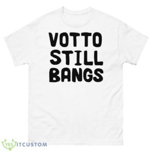 Ky Reds Gal Votto Still Bangs Shirt - 500 Men’s Classic Tee Gildan