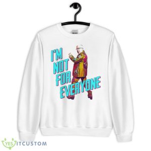 Leslie Jordan In I’m Not For Everyone By Brothers Osborne Shirt - Unisex Heavy Blend Crewneck Sweatshirt