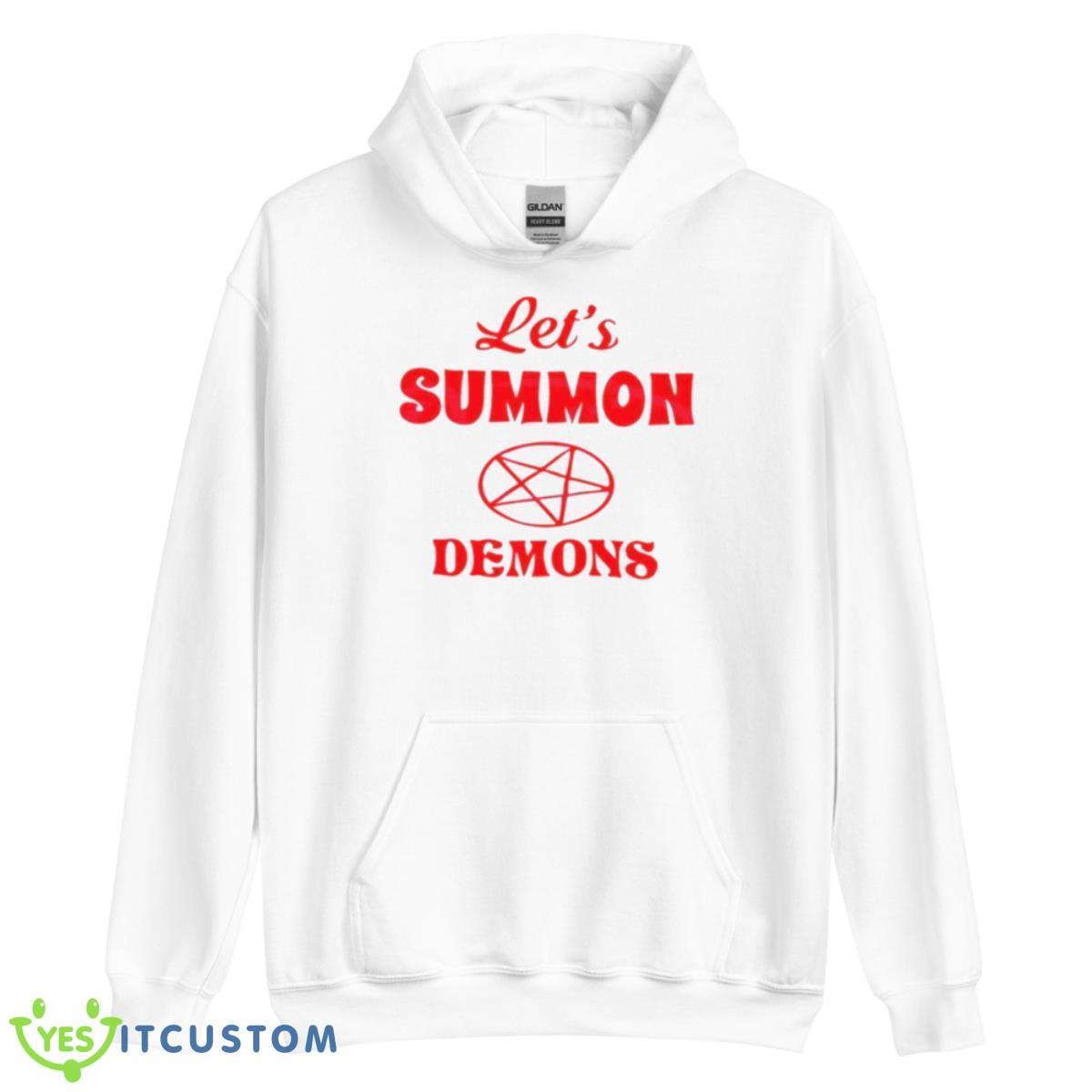 Lets Summon Demons Stay Positive Shirt 11 Lets Summon Demons Stay Positive Shirt - Unisex Heavy Blend Hooded Sweatshirt