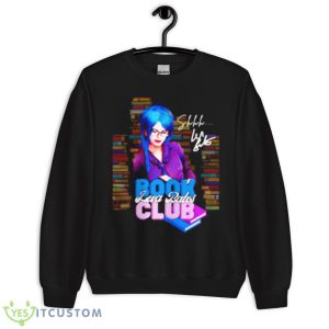 Leva Bates Book Club Shirt 8 Leva Bates Book Club Shirt - Unisex Crewneck Sweatshirt
