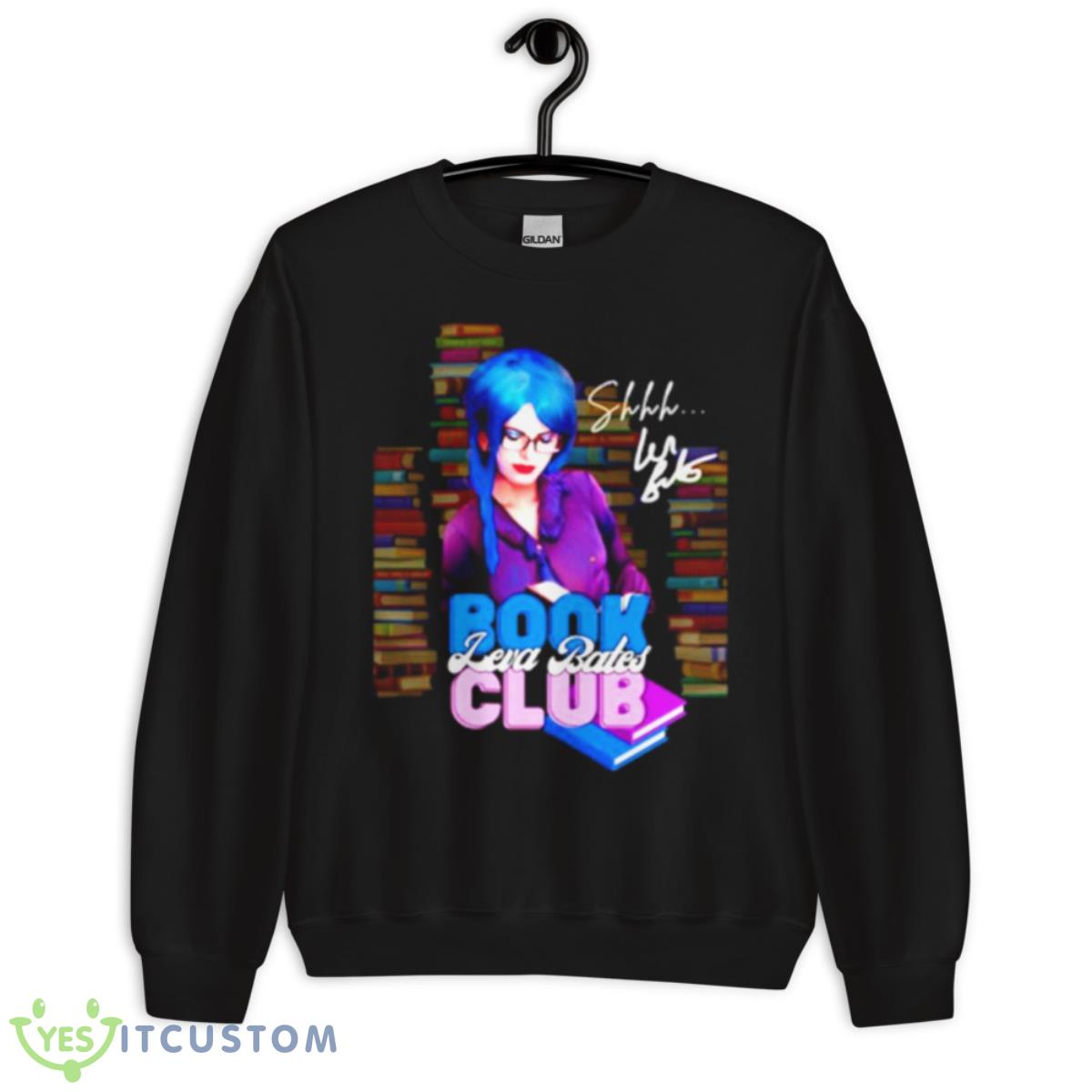 Leva Bates Book Club Shirt 3 Leva Bates Book Club Shirt - Unisex Crewneck Sweatshirt