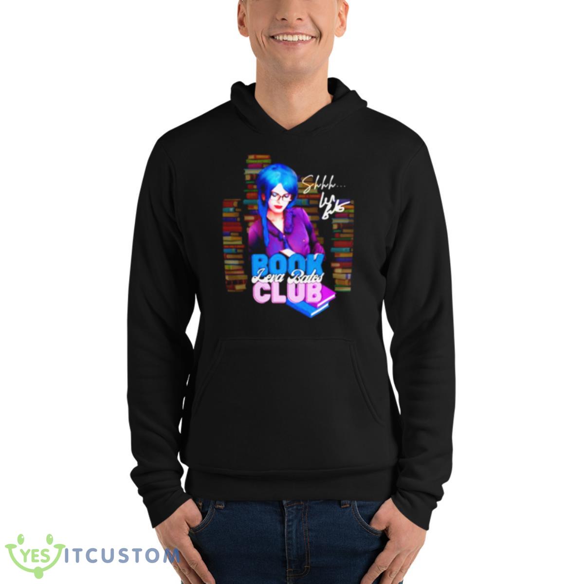 Leva Bates Book Club Shirt 13 Leva Bates Book Club Shirt - Unisex Fleece Pullover Hoodie