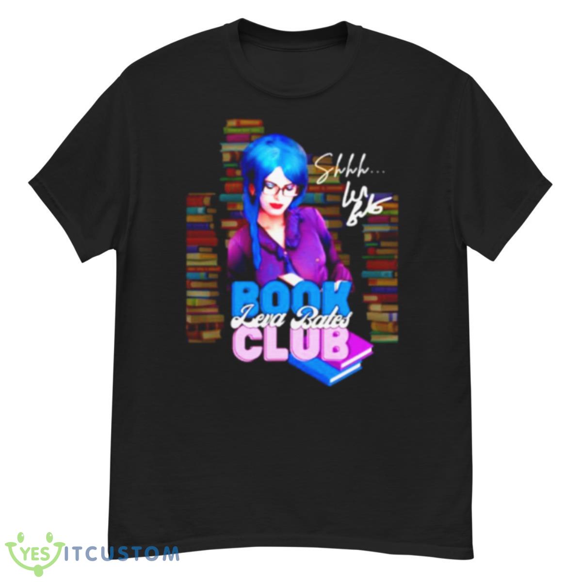 Leva Bates Book Club Shirt 12 Leva Bates Book Club Shirt - G500 Men’s Classic T-Shirt