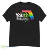 LGBTQ Youth Belong In Our Schools Shirt - G500 Men’s Classic T-Shirt