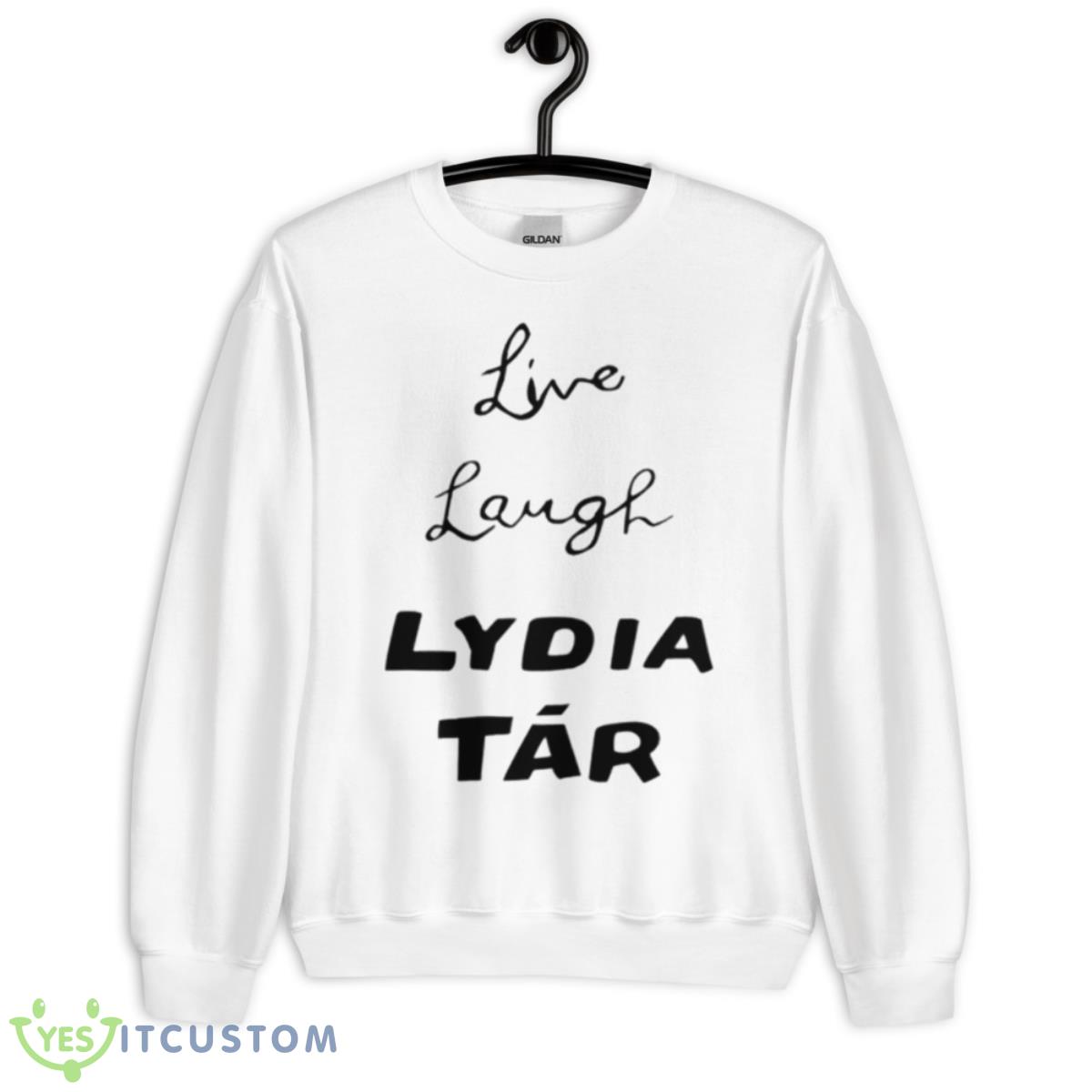 Live Laugh Lydia Tar Shirt 11 Live Laugh Lydia Tar Shirt - Unisex Heavy Blend Crewneck Sweatshirt
