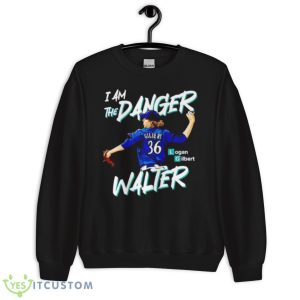 Logan Gilbert I Am The Danger Walter Shirt - Unisex Crewneck Sweatshirt