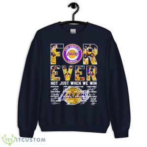 Los Angeles Lakers Forever Not Just When We Win Shirt - Unisex Crewneck Sweatshirt-1