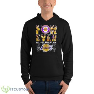 Los Angeles Lakers Forever Not Just When We Win Shirt 9 Los Angeles Lakers Forever Not Just When We Win Shirt - Unisex Fleece Pullover Hoodie