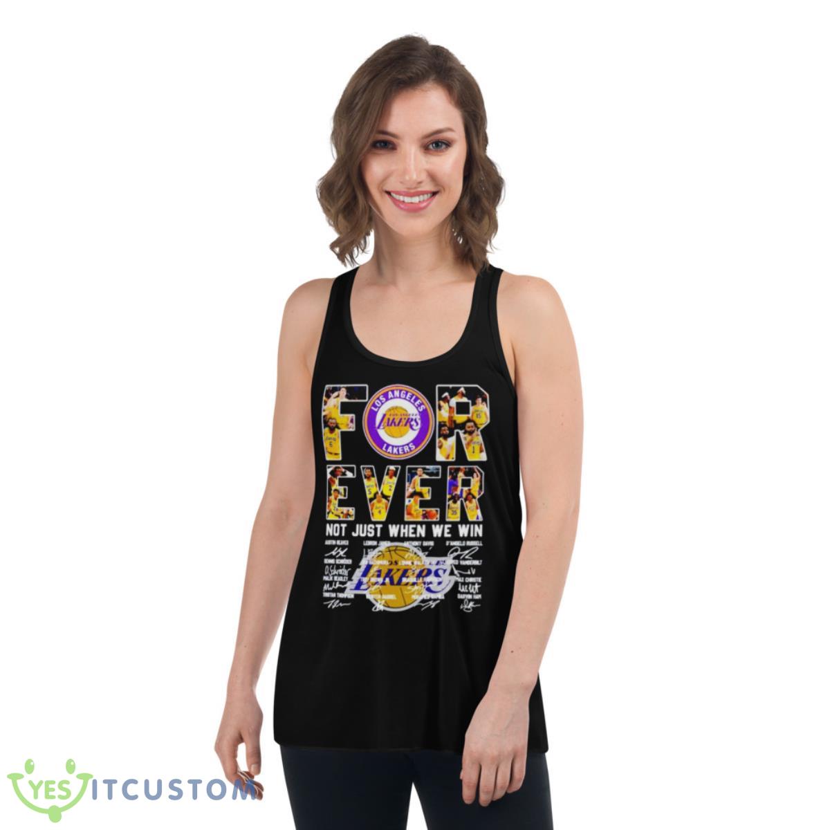 Los Angeles Lakers Forever Not Just When We Win Shirt 5 Los Angeles Lakers Forever Not Just When We Win Shirt - Women's Flowy Racerback Tank