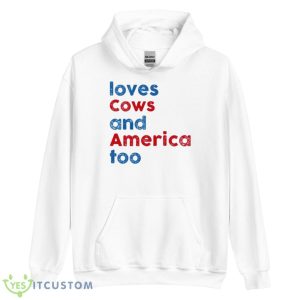Love Cows And America Too Shirt - Unisex Heavy Blend Hooded Sweatshirt