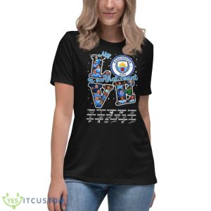 Manchester City Love My Is On That Count 2023 Signatures Shirt - Women's Relaxed Short Sleeve Jersey Tee