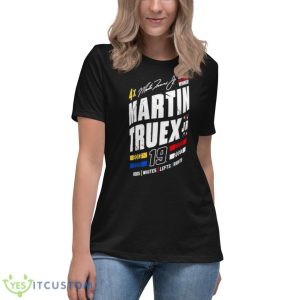 Martin Truex 2023 Sonoma Win Shirt - Women's Relaxed Short Sleeve Jersey Tee