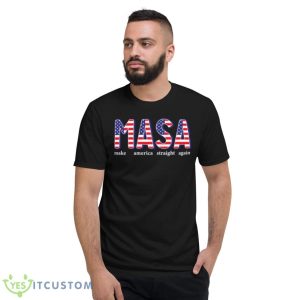 MASA Make America Straight Again American Flag Shirt - Short Sleeve T-Shirt