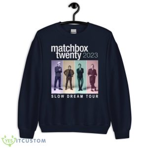 Matchbox Twenty 2023 Slow Dream Tour Shirt - Unisex Crewneck Sweatshirt-1