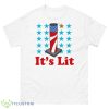 Middleclassfancy It’s Lit 4Th Of July Shirt - 500 Men’s Classic Tee Gildan