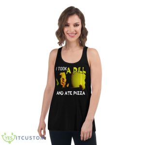 Mike Posner I Took A Pill And Ate Pizza Shirt - Women's Flowy Racerback Tank