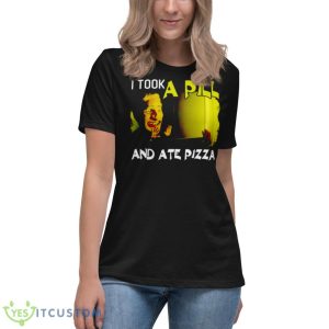 Mike Posner I Took A Pill And Ate Pizza Shirt - Women's Relaxed Short Sleeve Jersey Tee