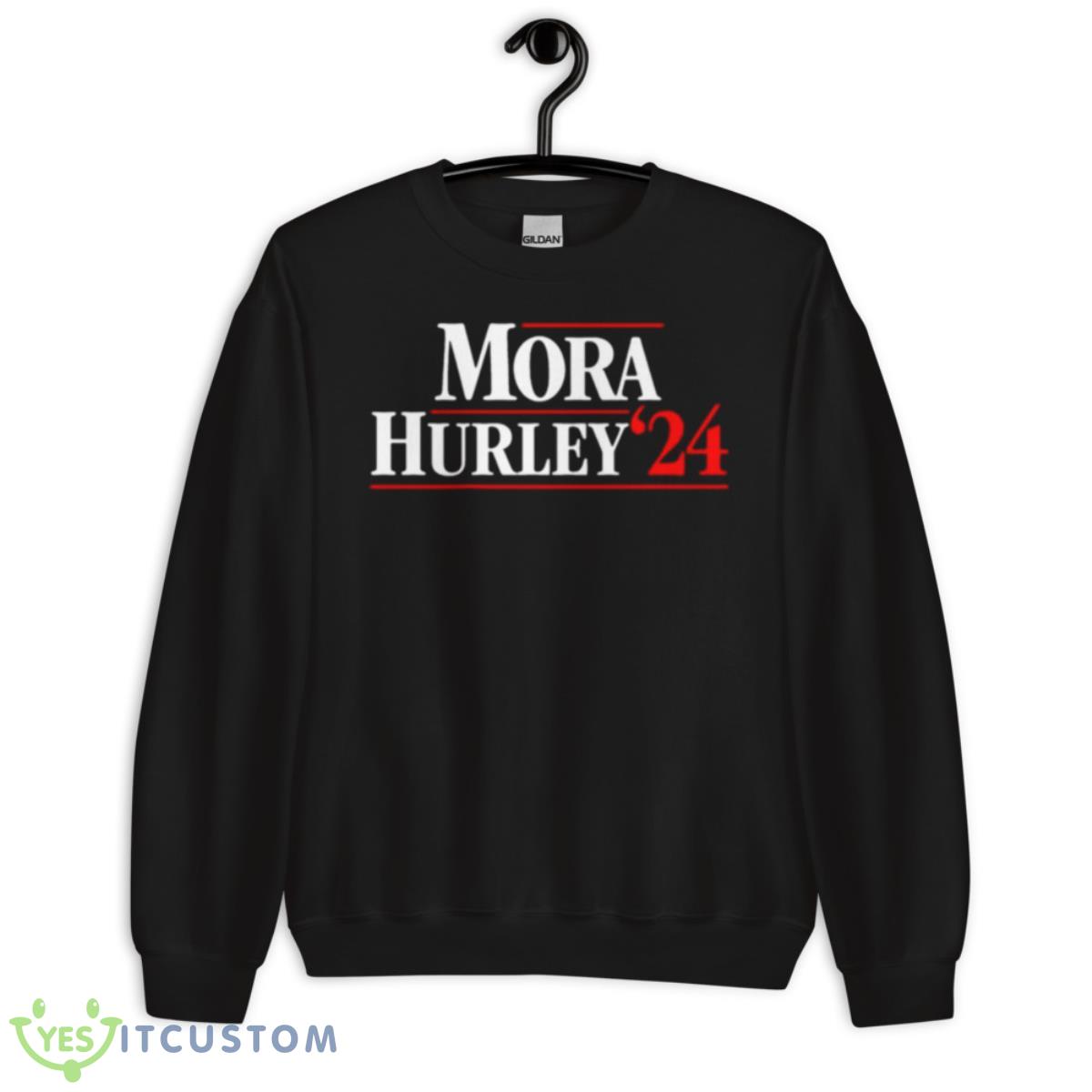 Mora Hurley 2024 Shirt 13 Mora Hurley 2024 Shirt - Unisex Crewneck Sweatshirt