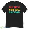 More Blacks More Dogs More Irish Shirt - G500 Men’s Classic T-Shirt