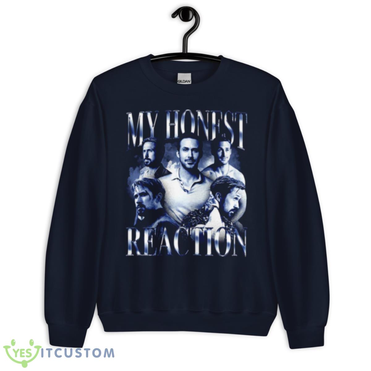 My Honest Reaction T Shirt 2 My Honest Reaction T Shirt - Unisex Crewneck Sweatshirt-1