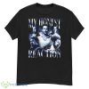 My Honest Reaction T Shirt - G500 Men’s Classic T-Shirt