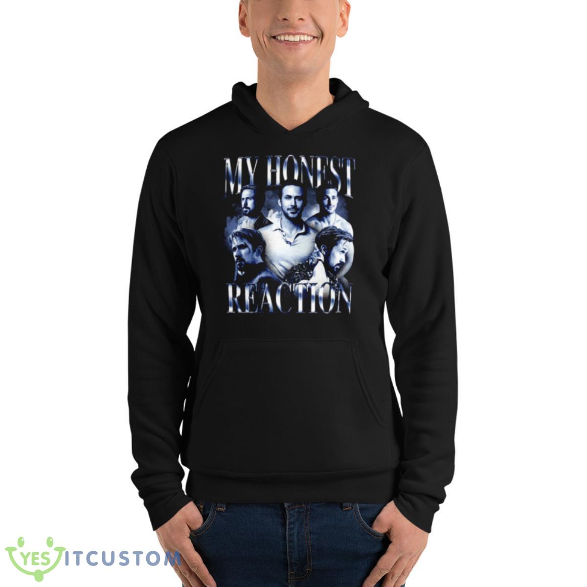 My Honest Reaction T Shirt 4 My Honest Reaction T Shirt - Unisex Fleece Pullover Hoodie
