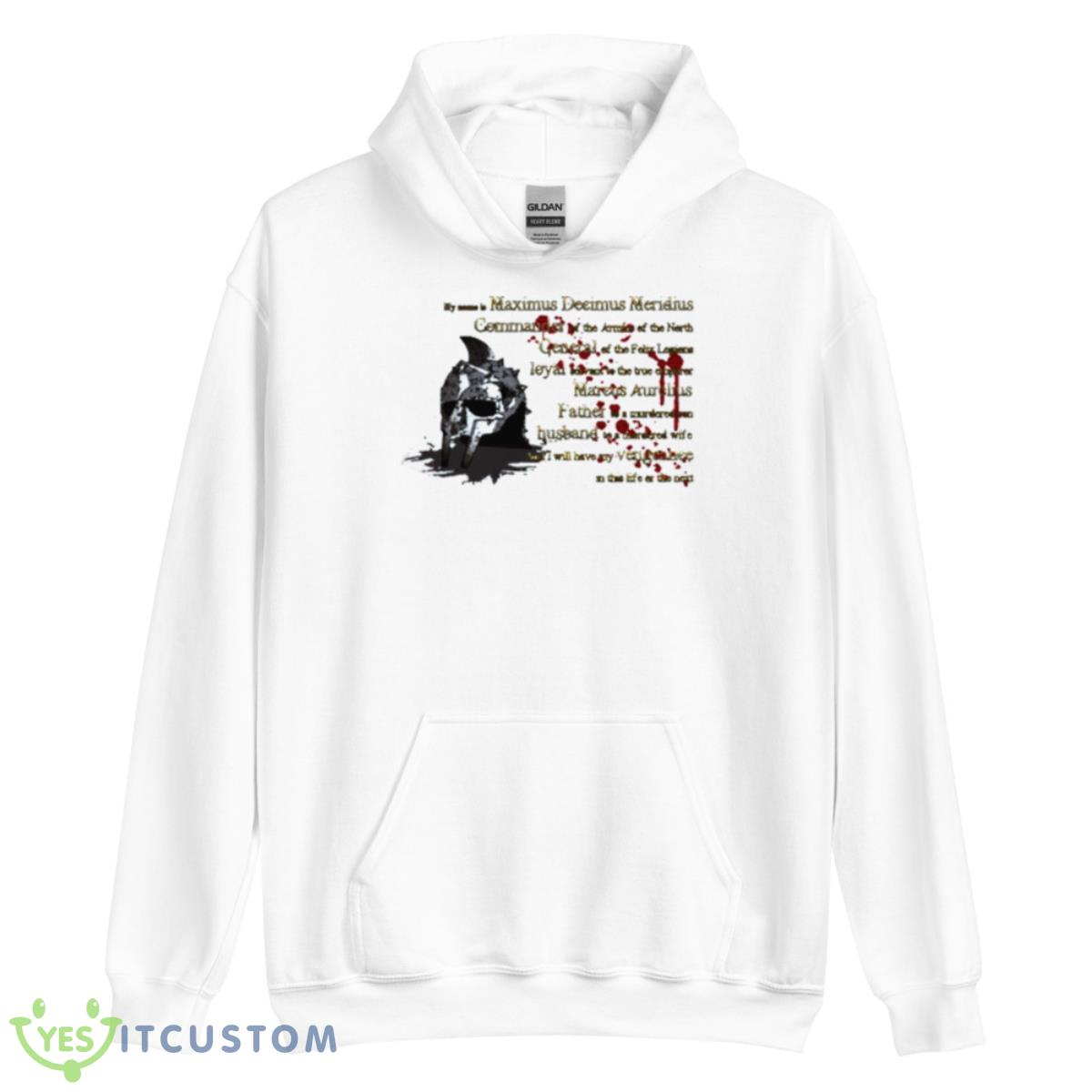 My Name Is Maximus Gladiator Movie Shirt 3 My Name Is Maximus Gladiator Movie Shirt - Unisex Heavy Blend Hooded Sweatshirt