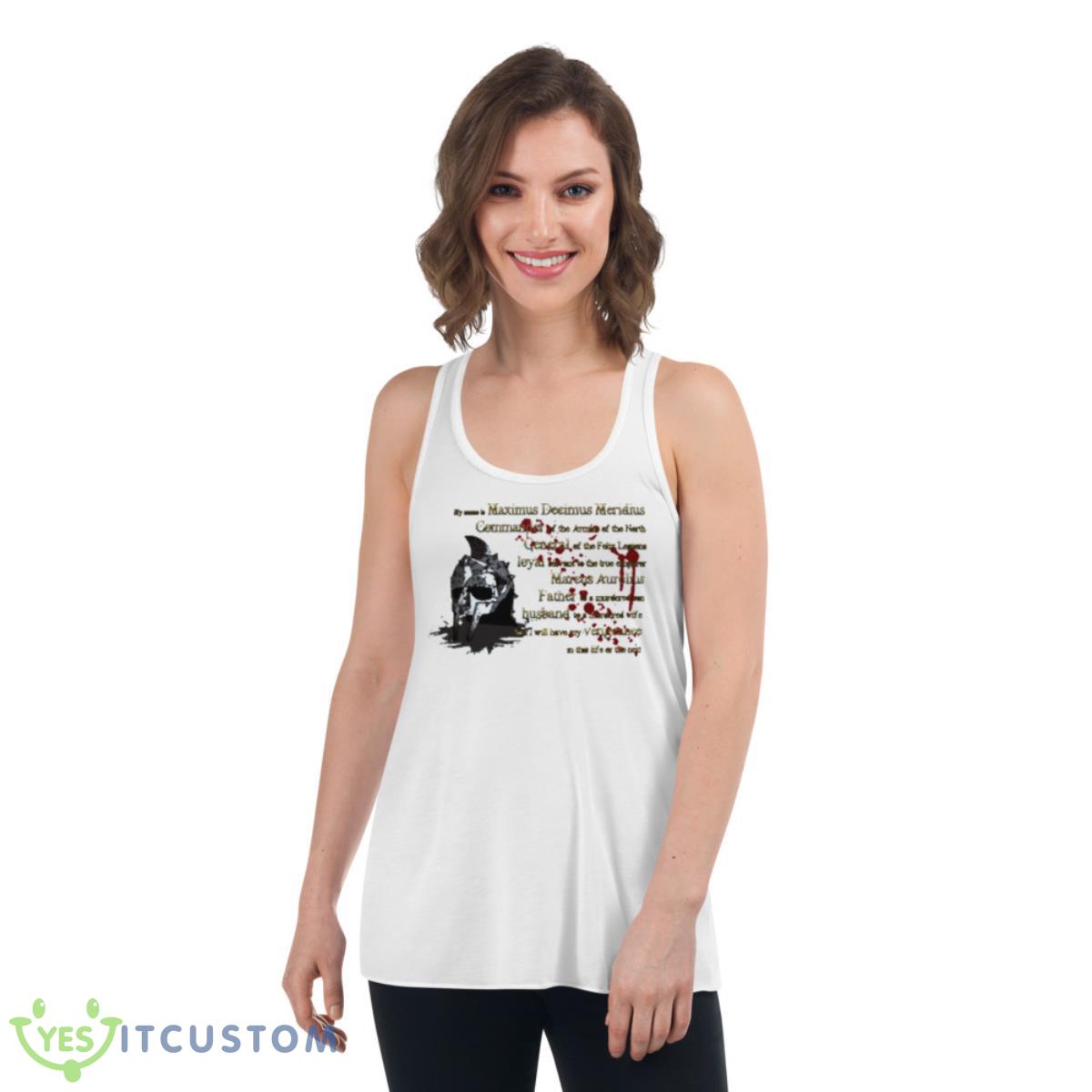 My Name Is Maximus Gladiator Movie Shirt 4 My Name Is Maximus Gladiator Movie Shirt - Women's Flowy Racerback Tank