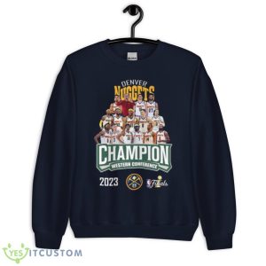 NBA Finals Denver Nuggets Champions Western Conference 2023 Shirt 7 NBA Finals Denver Nuggets Champions Western Conference 2023 Shirt - Unisex Crewneck Sweatshirt-1