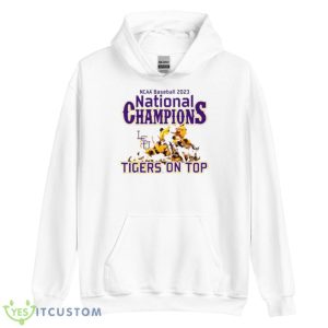 NCAA Baseball 2023 National Champions Tigers On Top Shirt - Unisex Heavy Blend Hooded Sweatshirt