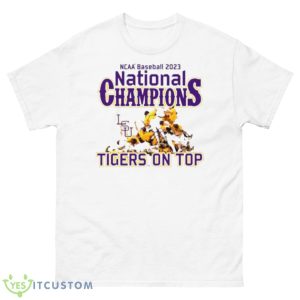 NCAA Baseball 2023 National Champions Tigers On Top Shirt - 500 Men’s Classic Tee Gildan