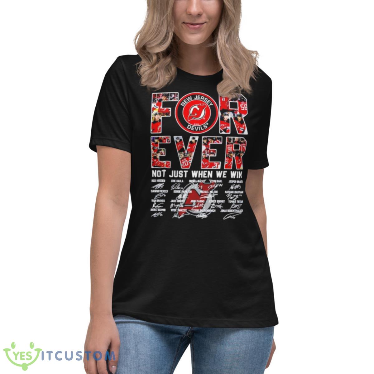 New Jersey Devils Not Just When We Win Signatures Shirt 6 New Jersey Devils Not Just When We Win Signatures Shirt - Women's Relaxed Short Sleeve Jersey Tee