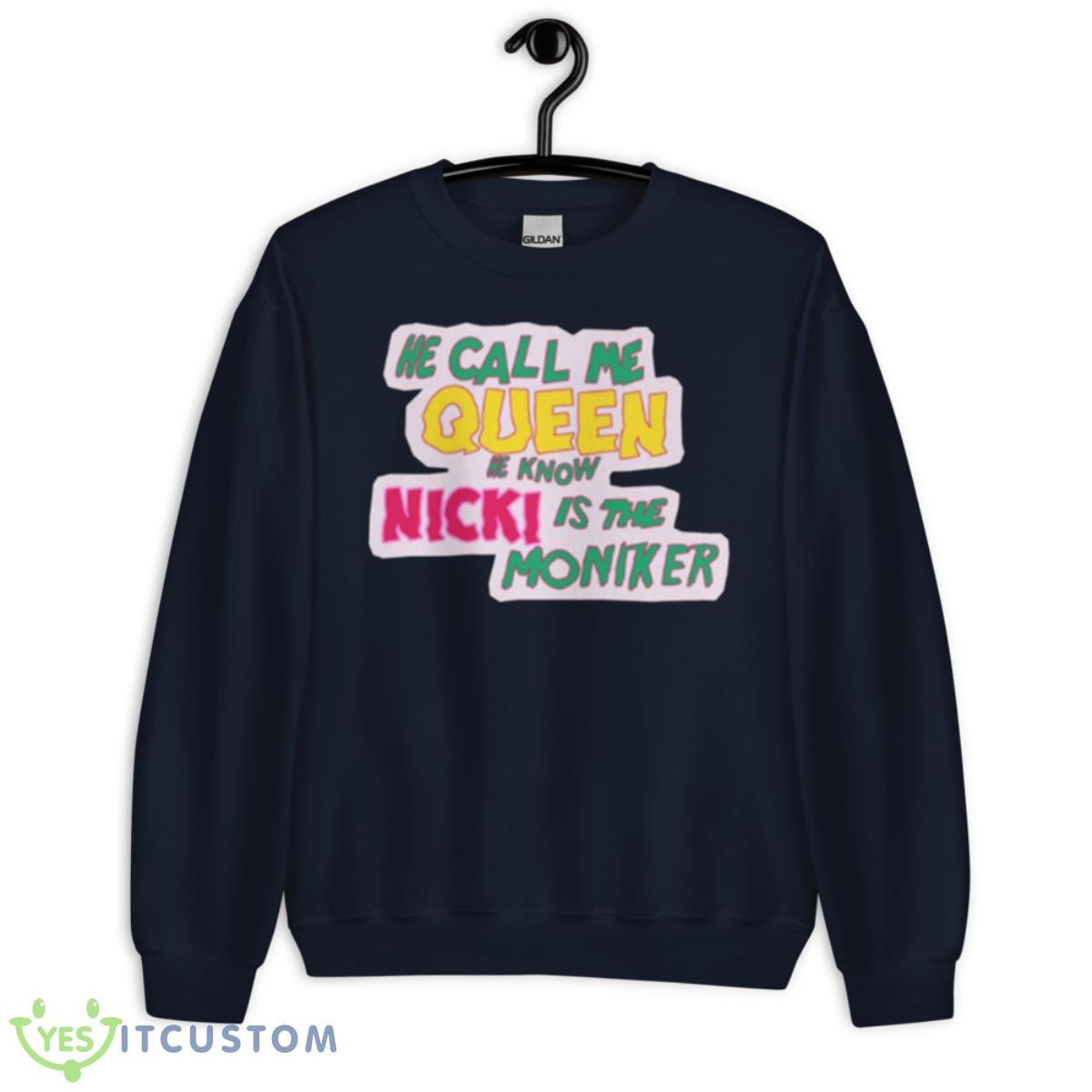 Nicki Minaj Call Me Queen Shirt 13 Nicki Minaj Call Me Queen Shirt - Unisex Crewneck Sweatshirt-1