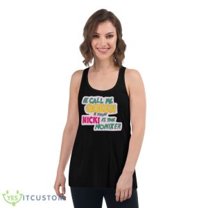 Nicki Minaj Call Me Queen Shirt 10 Nicki Minaj Call Me Queen Shirt - Women's Flowy Racerback Tank
